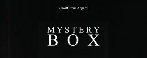 Mystery Box By GhostCircus Apparel